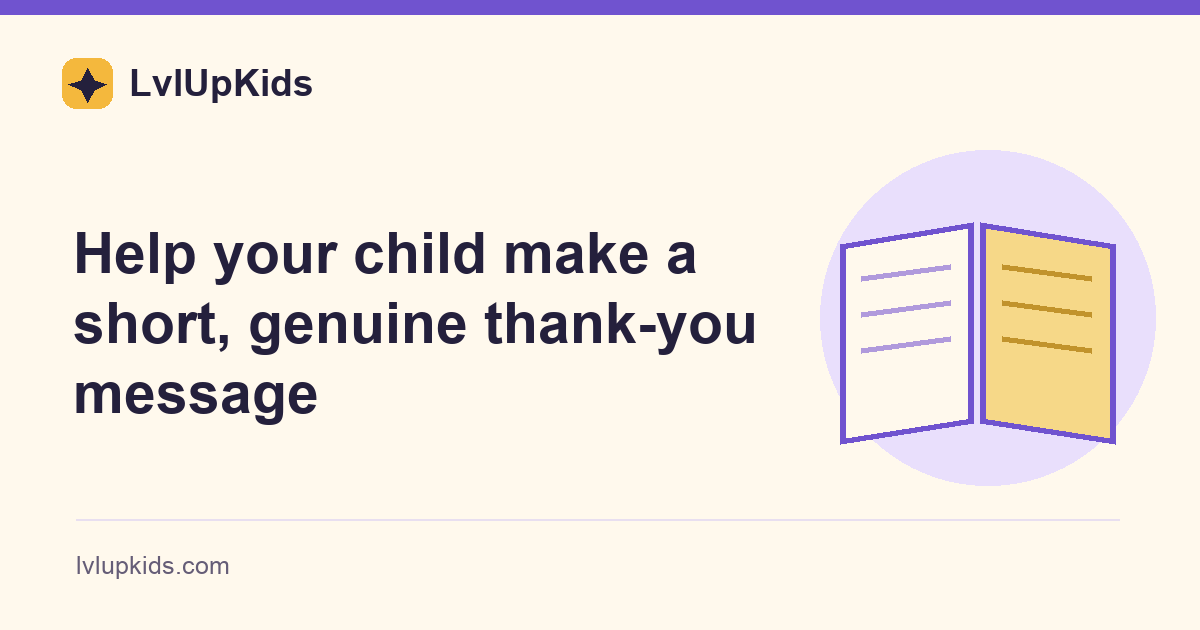 Help your child make a short, genuine thank-you message | LvlUpKids illustrated cover