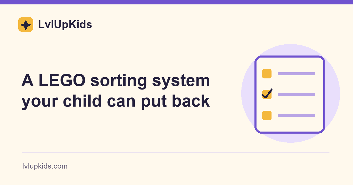 A LEGO sorting system your child can put back | LvlUpKids illustrated cover