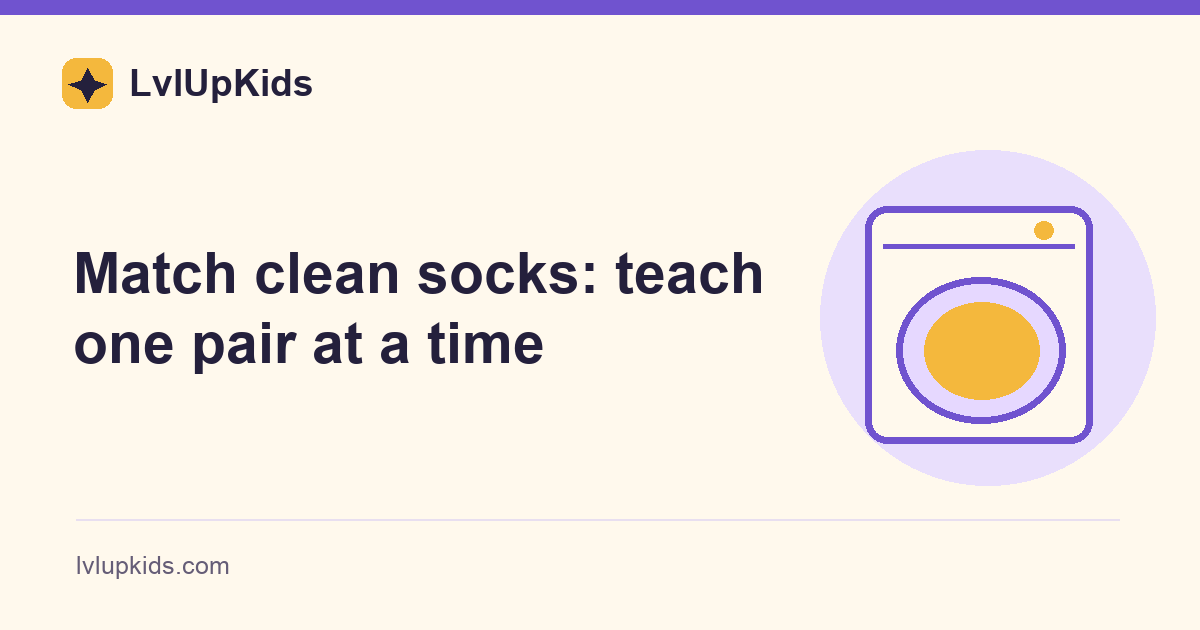 Match clean socks: teach one pair at a time | LvlUpKids illustrated cover